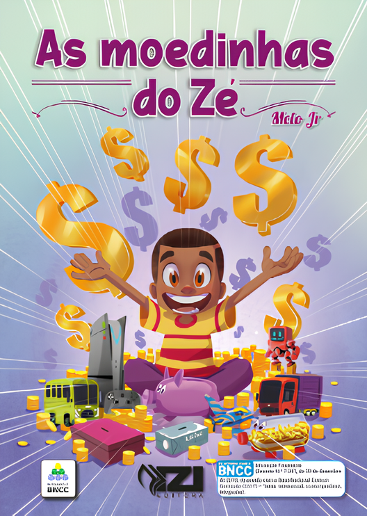 Ebook - As Moedinhas do Zé: Uma Jornada Divertida para Ensinar Educação Financeira às Crianças!